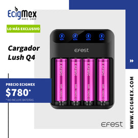 Cargador Efest Lush Q4 para 4 baterías de Múltiples Medidas