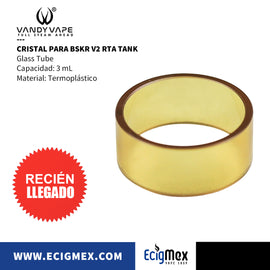 GLASS TUBE Vandy Vape para Berserker BSKR V2 RTA MTL-Tank Opción Cristal y Termoplástico 3 mL