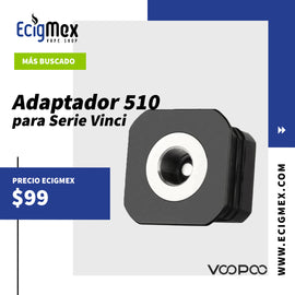 Adaptador 510 compatible con Voopoo Serie Vinci